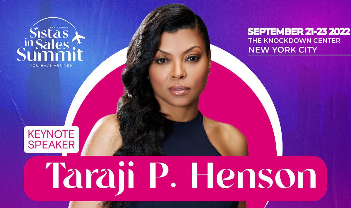 SISTAS IN SALES ANNOUNCES ACADEMY AWARD® NOMINATED AND GOLDEN GLOBE® WINNING ACTOR, WRITER, PRODUCER, AND ENTREPRENEUR, TARAJI P. HENSON AS 5TH ANNUAL SUMMIT KEYNOTE SPEAKER